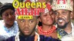 QUEEN'S AFFAIR 1 - LATEST NIGERIAN NOLLYWOOD MOVIES || TRENDING NOLLYWOOD MOVIES