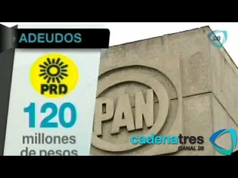 Partidos políticos adeudan 200 millones de pesos al fisco