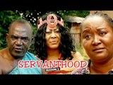 SERVANTHOOD 2 - LATEST NIGERIAN NOLLYWOOD MOVIES || TRENDING NOLLYWOOD MOVIES