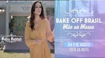 Chamada de estreia Bake Off Brasil - 4ª Temporada (11/08/18) | SBT 2018