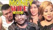 MONEY WIFE 1 - LATEST NIGERIAN NOLLYWOOD MOVIES || TRENDING NOLLYWOOD MOVIES