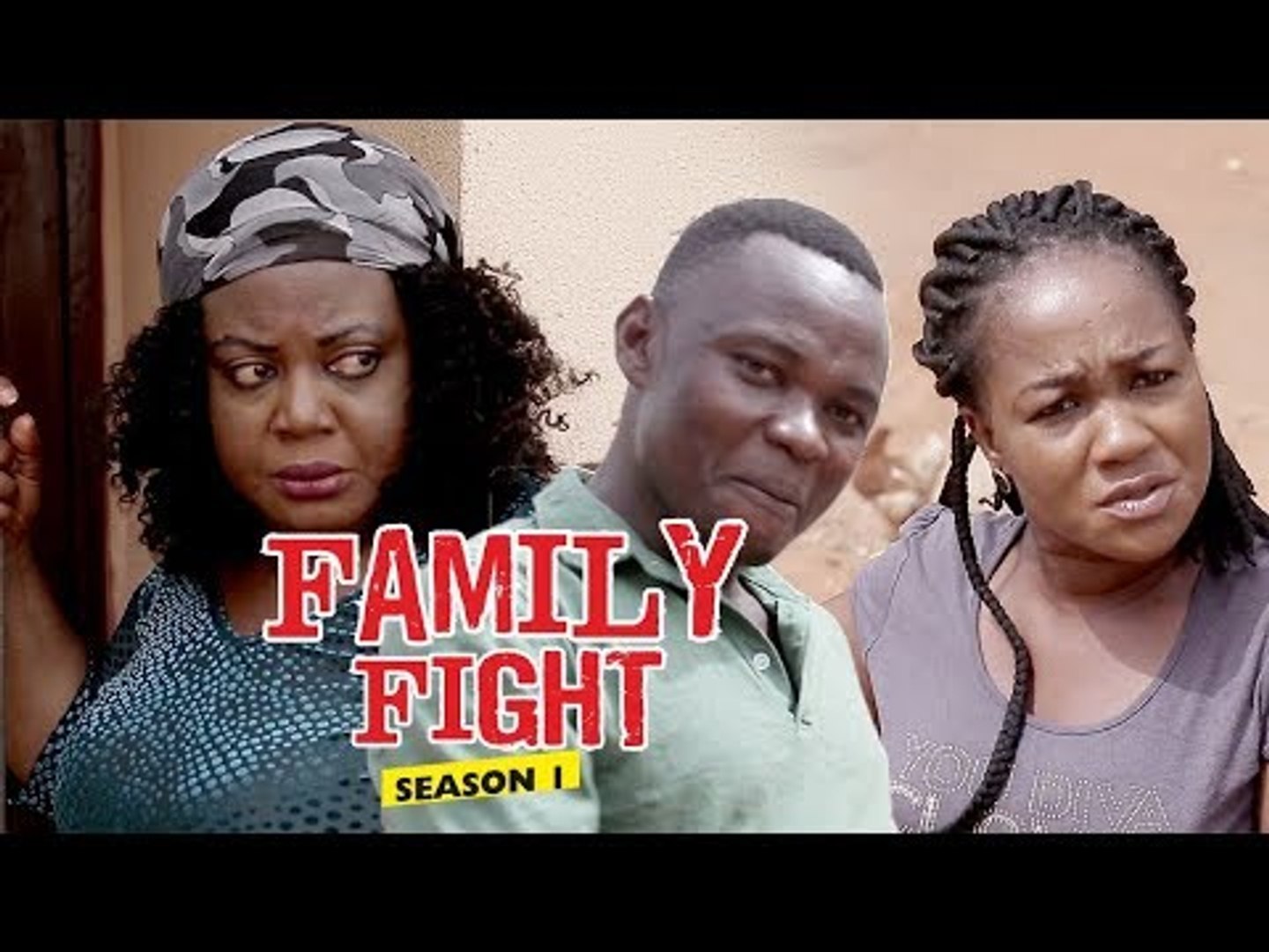 FAMILY FIGHT 1 - LATEST NIGERIAN NOLLYWOOD MOVIES
