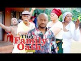 THE FAMILY OATH 2 - LATEST NIGERIAN NOLLYWOOD MOVIES || TRENDING NOLLYWOOD MOVIES