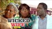 WICKED WIFE 1 - NIGERIAN NOLLYWOOD MOVIES || TRENDING NOLLYWOD MOVIES