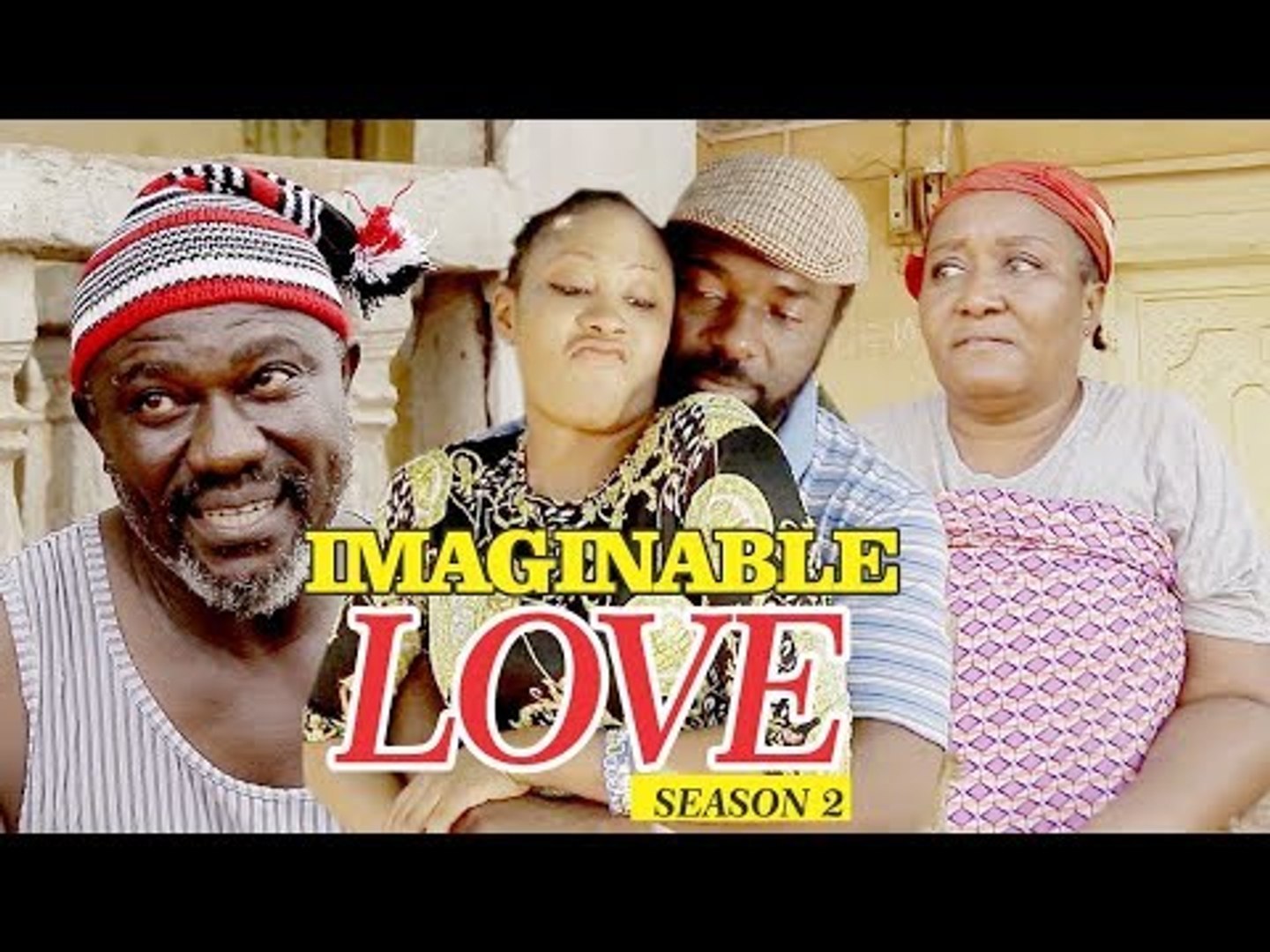 IMAGINABLE LOVE 2 - LATEST NIGERIAN NOLLYWOOD MOVIES || TRENDING NOLLYWOOD MOVIES