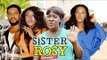 SISTER ROSY 1 - LATEST NIGERIAN NOLLYWOOD MOVIES || TRENDING NOLLYWOOD MOVIES