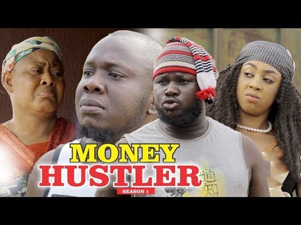 MONEY HUSTLE 1 - LATEST NIGERIAN NOLLYWOOD MOVIES || TRENDING NOLLYWOOD MOVIES