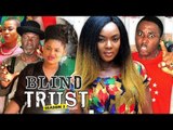 BLIND TRUST 3 (CHIOMA CHUKWUKA) - 2018 LATEST NIGERIAN NOLLYWOOD MOVIES