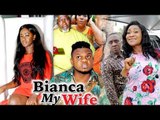 BIANCA MY WIFE 1 - 2018 LATEST NIGERIAN NOLLYWOOD MOVIES || TRENDING NOLLYWOOD MOVIES