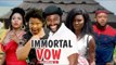 IMMORTAL VOW 1 - 2018 LATEST NIGERIAN NOLLYWOOD MOVIES || TRENDING NOLLYWOOD MOVIES