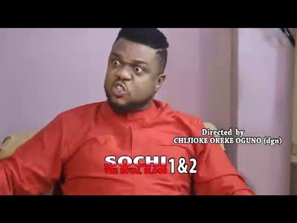 SOCHI THE ROYAL BLOOD (OFFICIAL TRAILER) - 2018 LATEST NIGERIAN NOLLYWOOD MOVIES