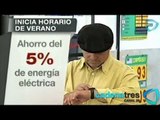 Preven 5% de ahorro con el horario de verano