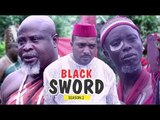 BLACK SWORD 2 - LATEST NIGERIAN NOLLYWOOD MOVIES || TRENDING NOLLYWOOD MOVIES