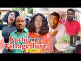 KACHI MY VILLAGE LOVE 3 - 2018 LATEST NIGERIAN NOLLYWOOD MOVIES || TRENDING NIGERIAN MOVIES