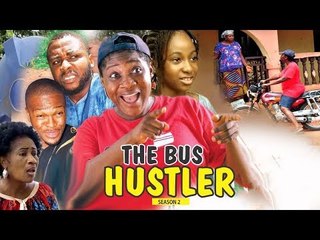 THE BUS HUSTLER 2 - LATEST NIGERIAN NOLLYWOD MOVIES || TRENDING NOLLYWOOD MOVIES