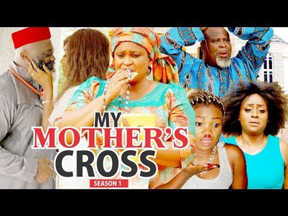 MY MOTHER'S CROSS 1 - 2018 LATEST NIGERIAN NOLLYWOOD MOVIES || TRENDING NIGERIAN MOVIES