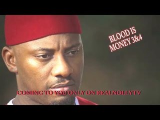 BLOOD IS MONEY 3&4 (OFFICIAL TRAILER) - 2018 LATEST NIGERIAN NOLLYWOOD MOVIES