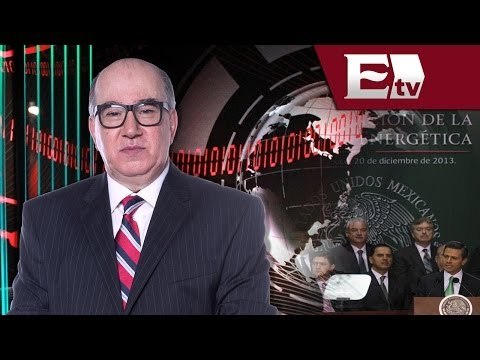 Leyes secundarias de la reforma energética/ Un día con Ángel Verdugo