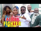 ALICE THE FIGHTER 4 - 2018 LATEST NIGERIAN NOLLYWOOD MOVIES || TRENDING NIGERIAN MOVIES