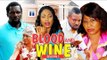 BLOOD AND WINE 1 - LATEST NIGERIAN NOLLYWOOD MOVIES || TRENDING NIGERIAN MOVIES