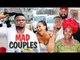 MAD COUPLES 5 - 2018 LATEST NIGERIAN NOLLYWOOD MOVIES || TRENDING NIGERIAN MOVIES