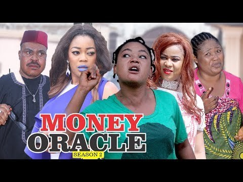 MONEY ORACLE 2 - 2018 LATEST NIGERIAN NOLLYWOOD MOVIES || TRENDING NOLLYWOOD MOVIES