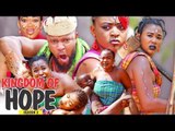 KINGDOM OF HOPE 2 - LATEST NIGERIAN NOLLYWOOD MOVIES || TRENDING NIGERIAN MOVIES