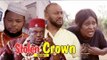 STOLEN CROWN 1 - LATEST NIGERIAN NOLLYWOOD MOVIES || TRENDING NIGERIAN MOVIES