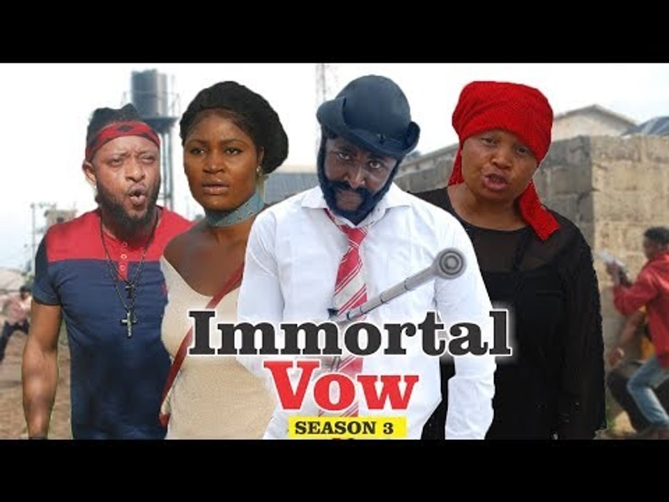 IMMORTAL VOW 3 - 2018 LATEST NIGERIAN NOLLYWOOD MOVIES || TRENDING NOLLYWOOD MOVIES