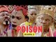 THE POISON 2 - LATEST NIGERIAN NOLLYWOOD MOVIES || TRENDING NOLLYWOOD MOVIES