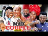 MAD COUPLE 7 - 2018 LATEST NIGERIAN NOLLYWOOD MOVIES || TRENDING NOLLYWOOD MOVIES