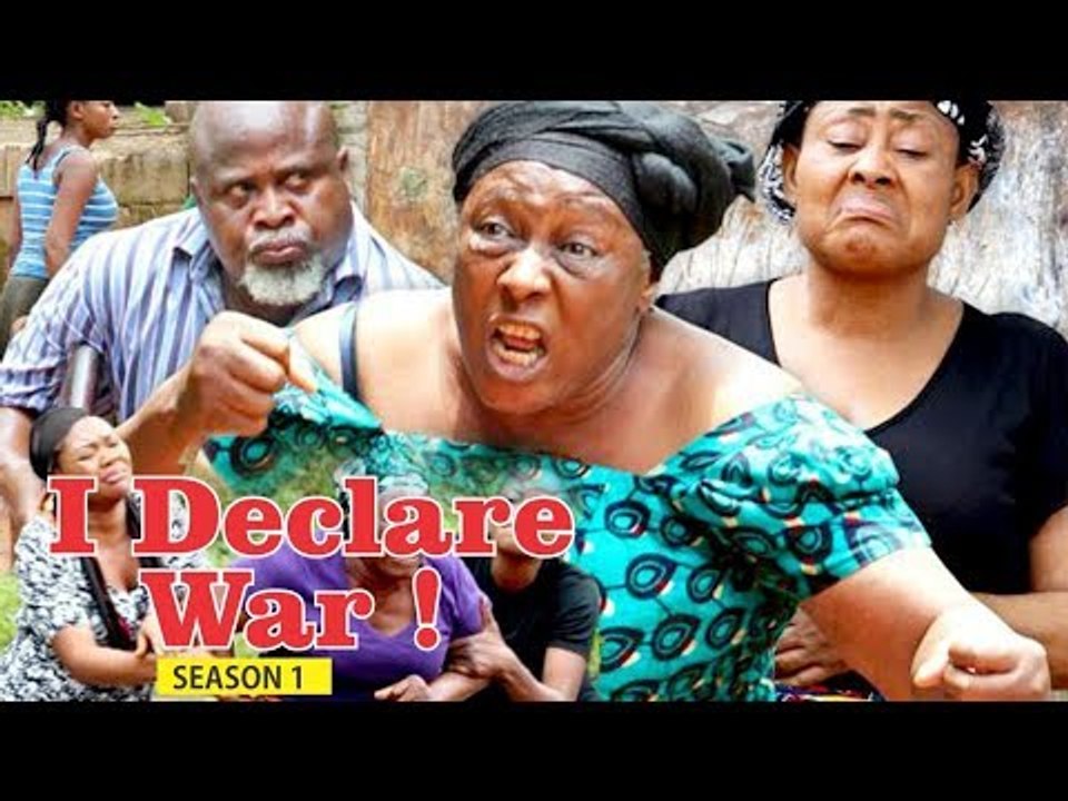 I DECLARE WAR 1 - LATEST NIGERIAN NOLLYWOOD MOVIES || TRENDING NOLLYWOOD MOVIES