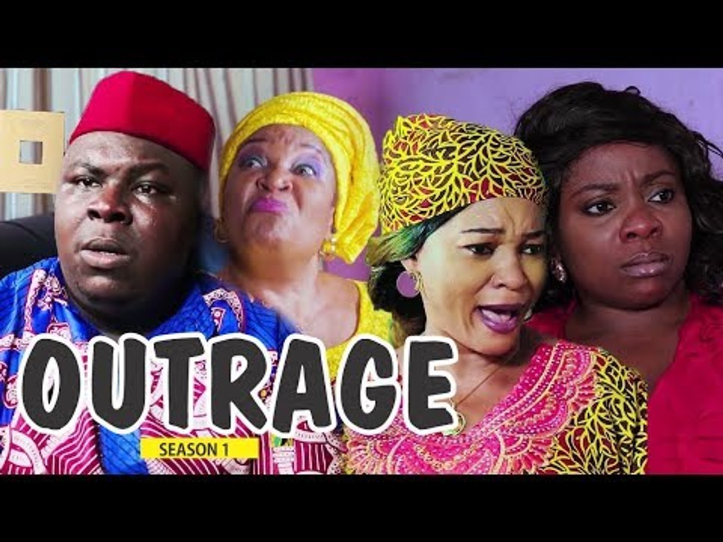 OUTRAGE 1 - LATEST NIGERIAN NOLLYWOOD MOVIES || TRENDING NOLLYWOOD MOVIES