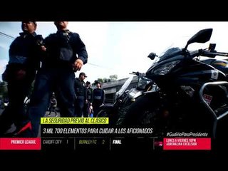 Así fue el operativo de seguridad para el América vs. Chivas | Adrenalina