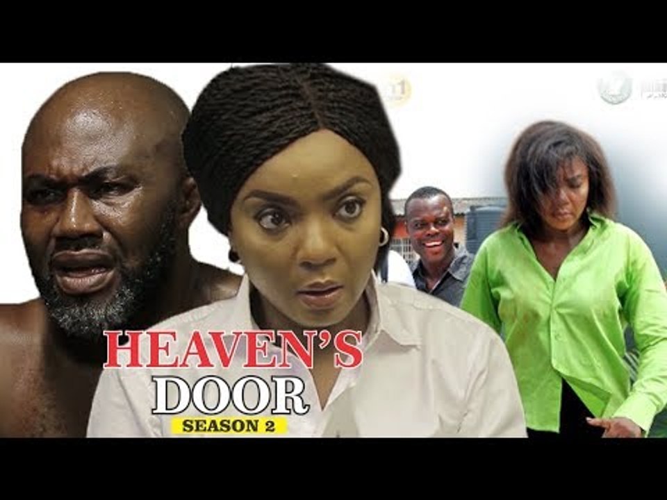 HEAVEN'S DOOR 2 - 2018 LATEST NIGERIAN NOLLYWOOD MOVIES || TRENDING NOLLYWOOD MOVIES