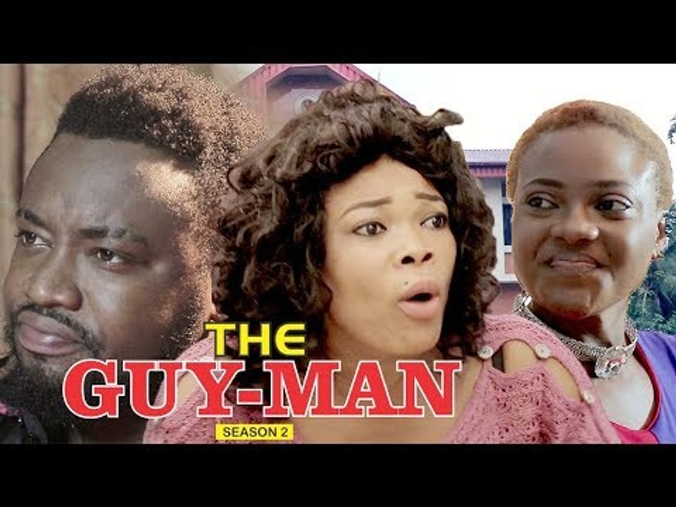 THE GUY MAN 2 - LATEST NIGERIAN NOLLYWOOD MOVIES || TRENDING NOLLYWOOD MOVIES
