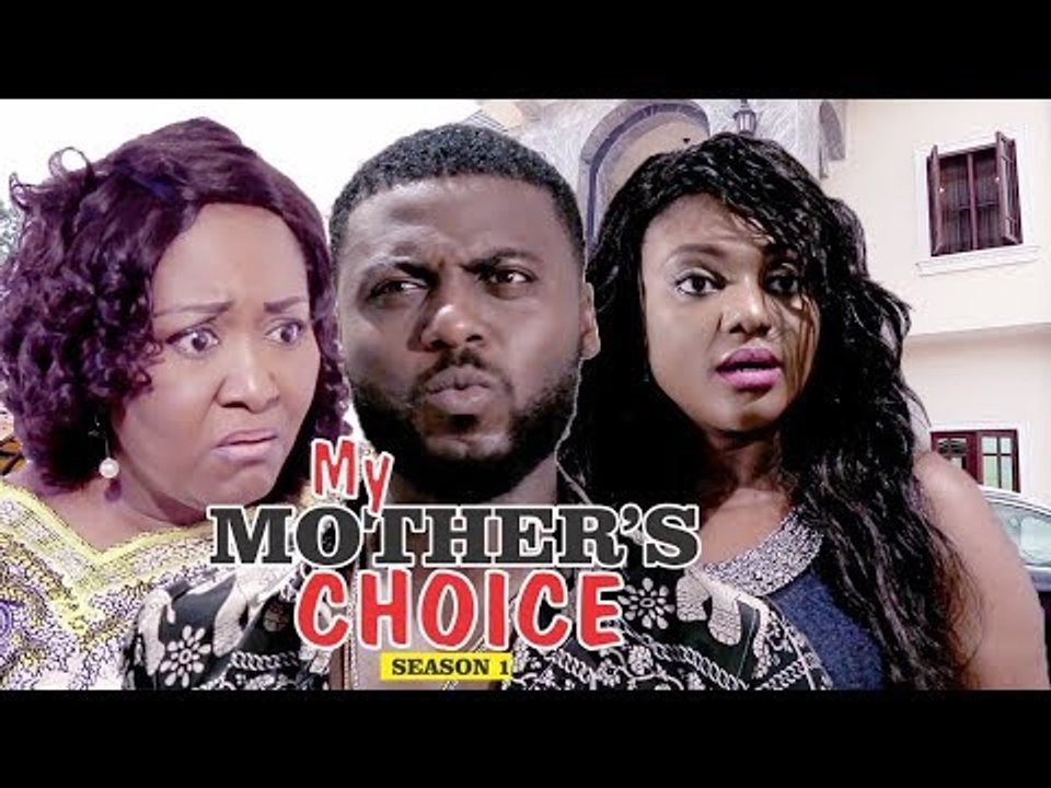 MY MOTHER'S CHOICE 1 - LATEST NIGERIAN NOLLYWOOD MOVIES || TRENDING NOLLYWOOD MOVIES