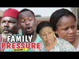 FAMILY PRESSURE 1 -  LATEST NIGERIAN NOLLYWOOD MOVIES || TRENDING NOLLYWOOD MOVIES