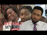 MY FAMILY MY JOB 1 - LATEST NIGERIAN NOLLYWOOD MOVIES || TRENDING NOLLYWOOD MOVIES