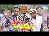 BLOOD IS MONEY 4 - 2018 LATEST NIGERIAN NOLLYWOOD MOVIES || TRENDING NOLLYWOOD MOVIES