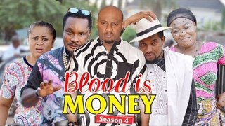 BLOOD IS MONEY 4 - 2018 LATEST NIGERIAN NOLLYWOOD MOVIES || TRENDING NOLLYWOOD MOVIES