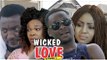 WICKED LOVE 2 - LATEST NIGERIAN NOLLYWOOD MOVIES || TRENDING NOLLYWOOD MOVIES