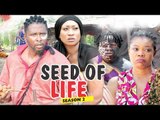 SEED OF LIFE 2 - LATEST NIGERIAN NOLLYWOOD MOVIES || TRENDING NOLLYWOOD MOVIES