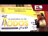 PRD inicia recolección de firmas en Morelia, Michoacán, para detener la reforma energética/ Gloria