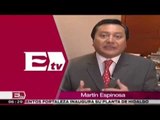 Martín Espinosa habla de la reforma educativa en México (Opinión) / Vianey Esquinca