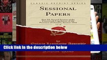 [P.D.F] Sessional Papers, Vol. 48: Part XI; Second Session of the Fourteenth Legislature of the