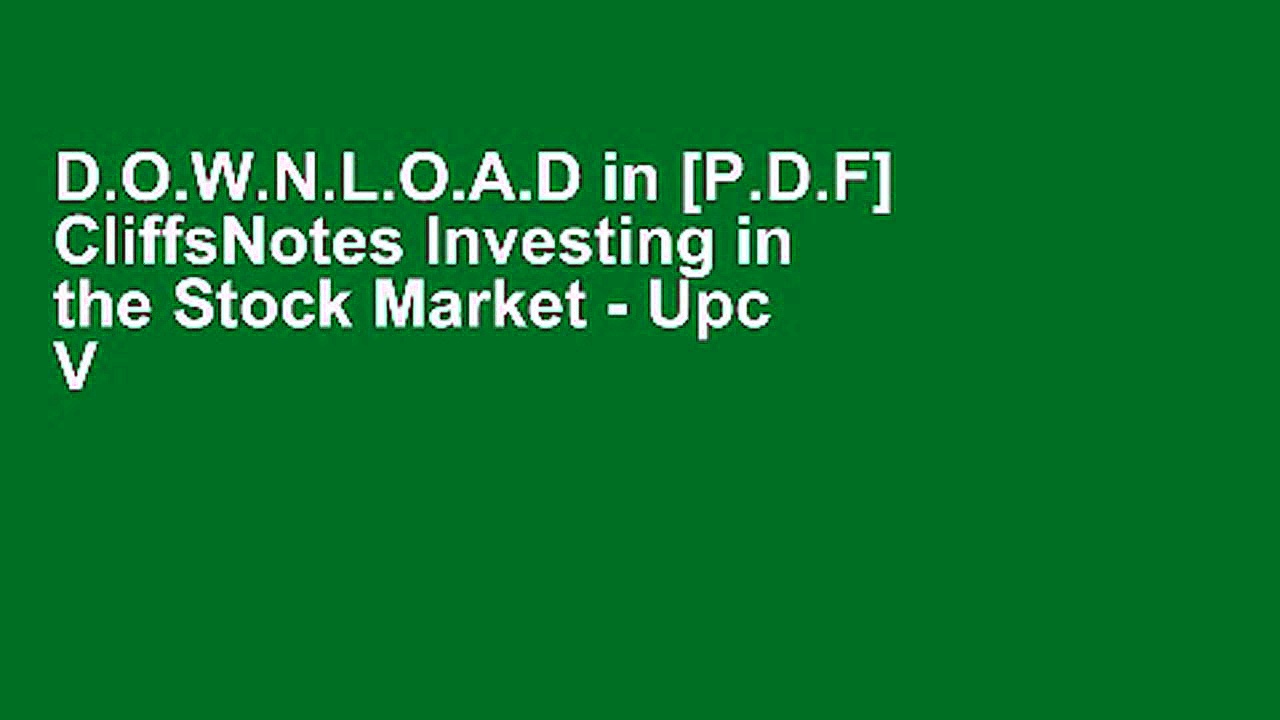 D.O.W.N.L.O.A.D in [P.D.F] CliffsNotes Investing in the Stock Market – Upc V Ersion [[P.D.F]