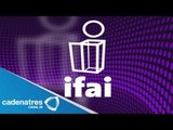 Aprueban la Reforma en materia de transparencia IFAI