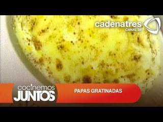 DEPAPAS GRATINADAS. ¿Cómo preparar papas gratinadas?