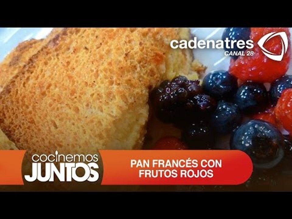 ¿Cómo preparar pan francés con frutos rojos? /...